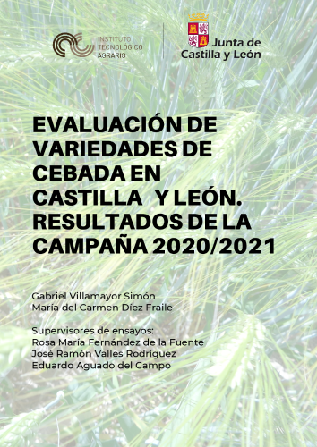 EVALUACIÓN DE VARIEDADES DE CEBADA EN CASTILLA Y LEÓN. RESULTADOS DE LA CAMPAÑA 2020/2021
